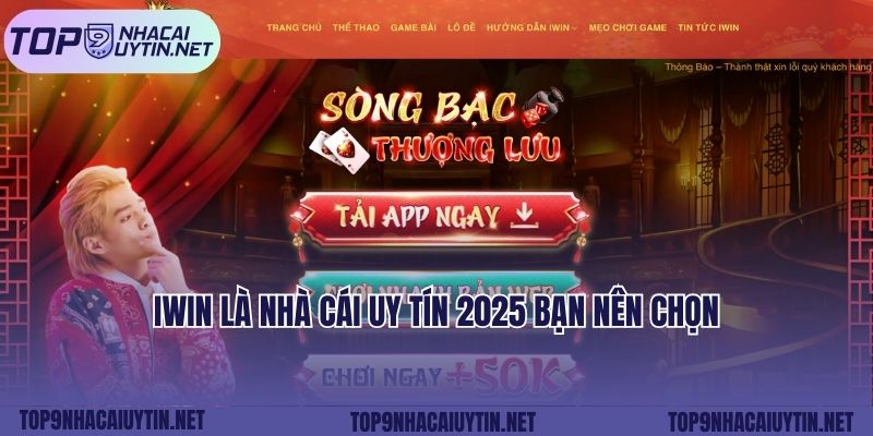 iWin là nhà cái uy tín 2025 bạn nên chọn