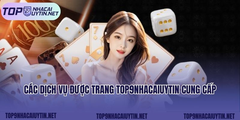 Các dịch vụ được trang nhacaiuytin se cung cấp